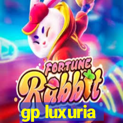 gp luxuria